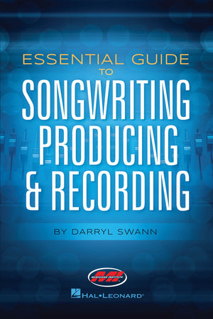 Essential Guide to Songwriting, Producing & Recording,Used