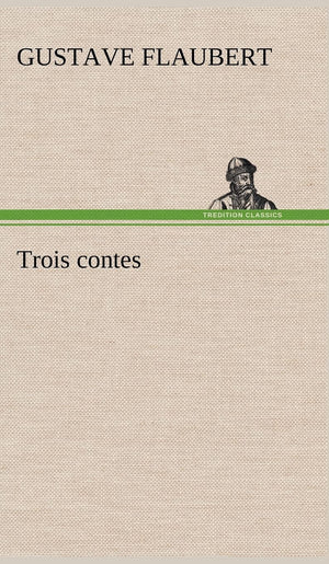 Trois contes (French Edition),Used