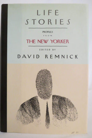 Life Stories: Profiles From The New Yorker,New