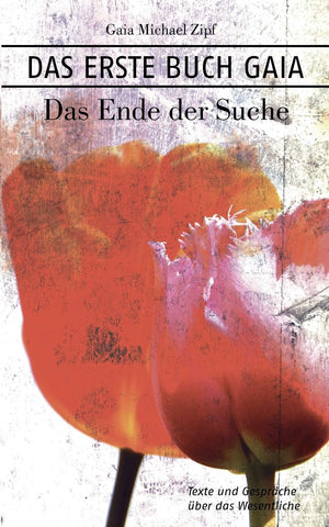 Das Erste Buch Gaia: Das Ende der Suche (German Edition),Used