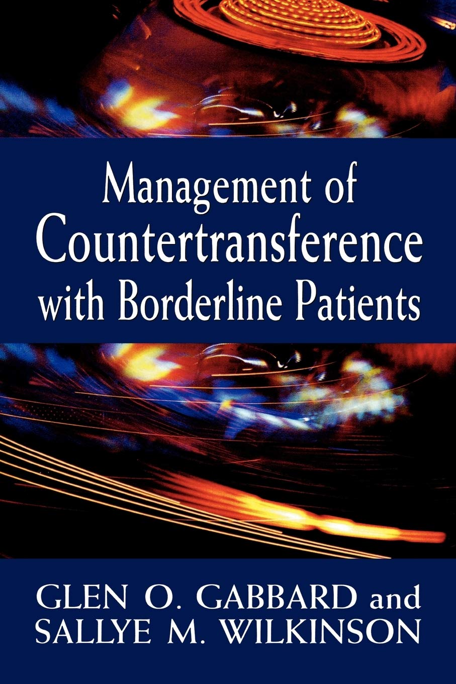 Management of Countertransference with Borderline Patients,New