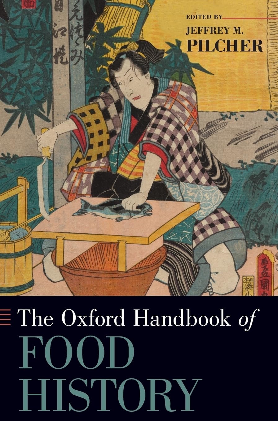 The Oxford Handbook of Food History (Oxford Handbooks),Used