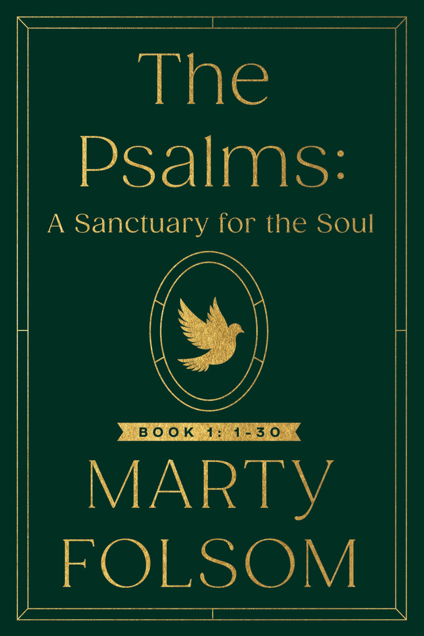 The Psalms: A Sanctuary For The Soul: Book 1: 130