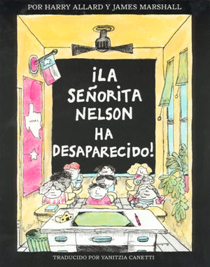 La senorita Nelson ha desaparecido!: Miss Nelson Is Missing! (Spanish edition),Used