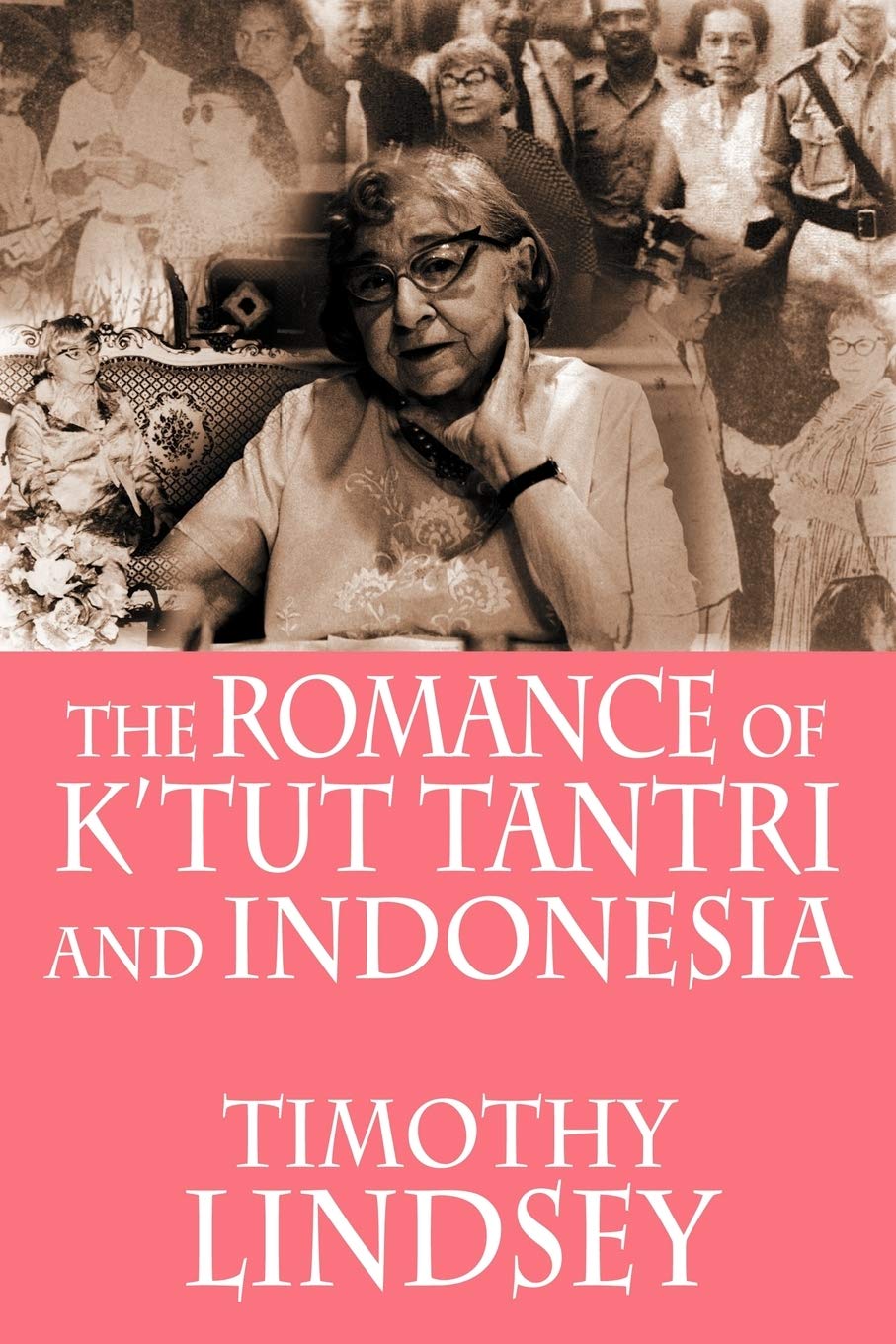 The Romance Of K'Tut Tantri And Indonesia