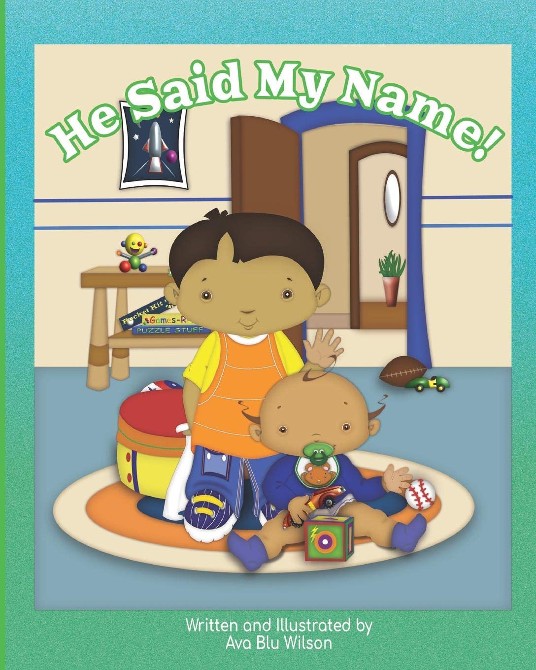 He Said My Name! (aBetterMeBook),Used