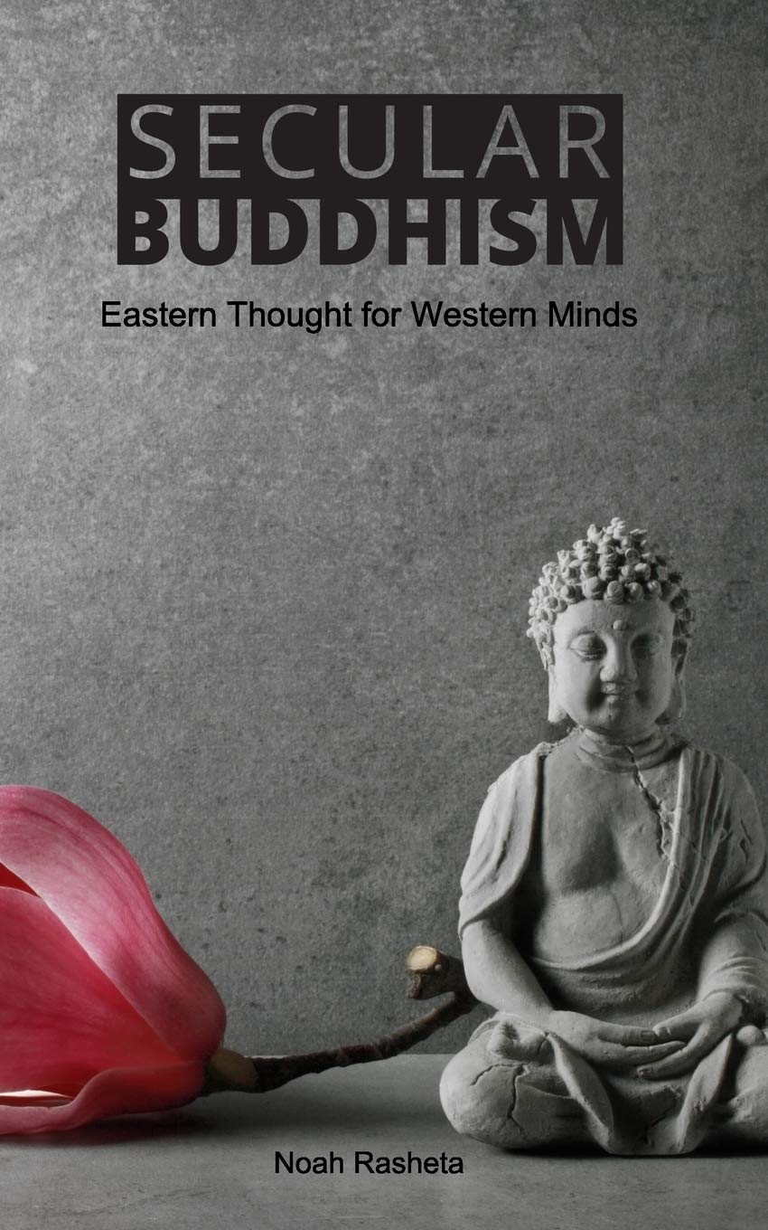 Secular Buddhism: Eastern Thought for Western Minds,Used