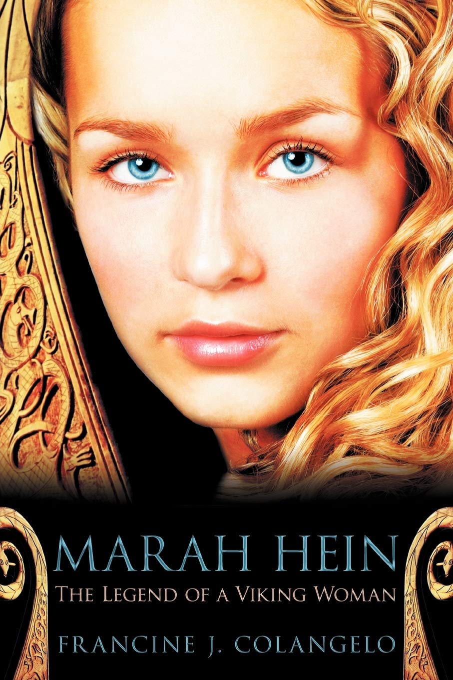 Marah Hein  The Legend Of A Viking Woman,New