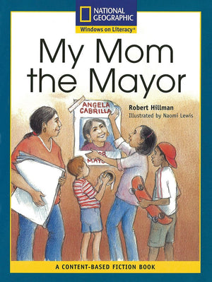 ContentBased Readers Fiction Fluent Plus (Social Studies): My Mom the Mayor,Used
