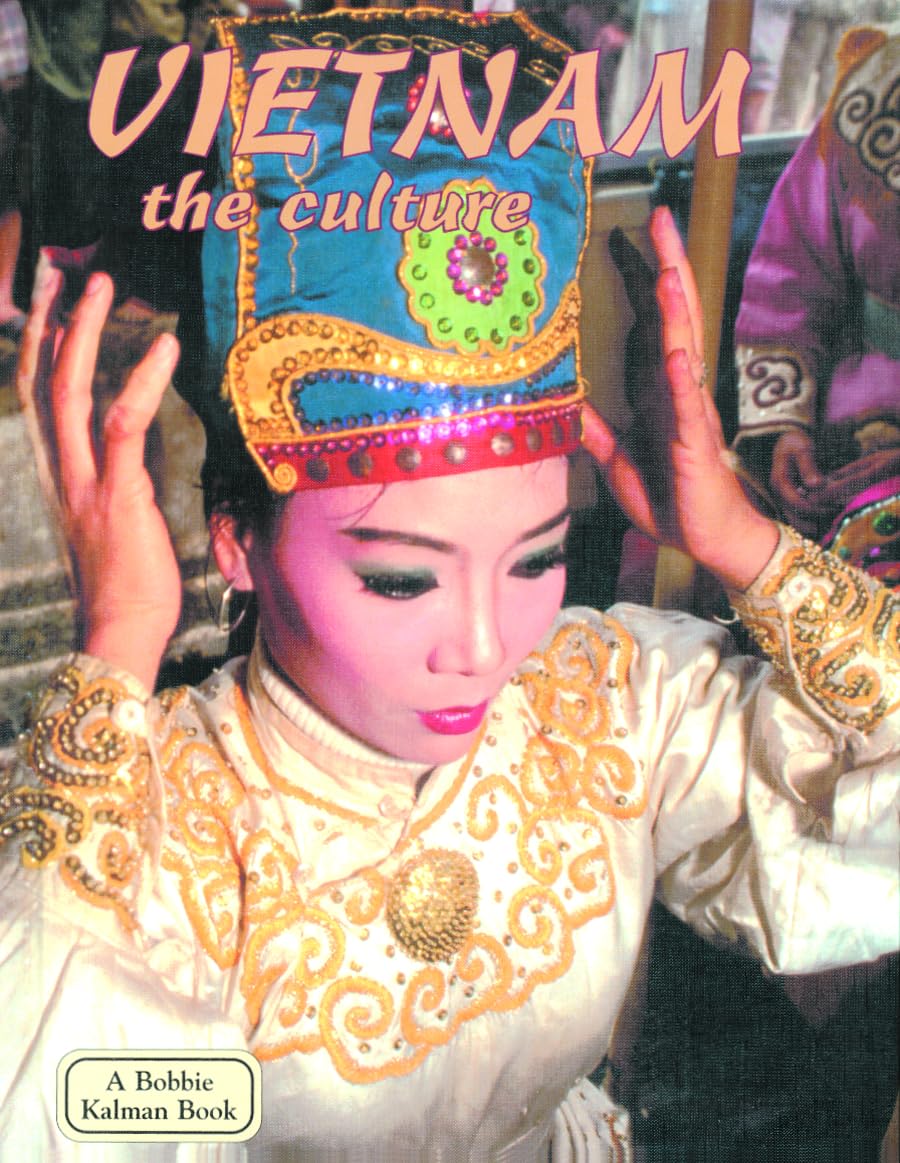 Vietnam  The Culture (Revised, Ed. 2) (Lands, Peoples, and Cultures),Used