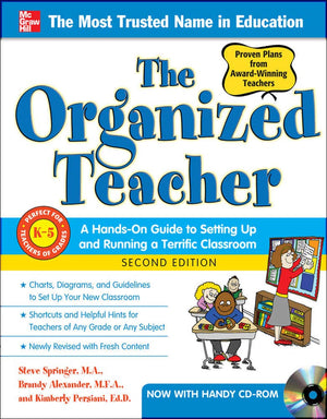 The Organized Teacher: A Handson Guide to Setting Up & Running a Terrific Classroom, Grades K5 (Book & CDROM),Used
