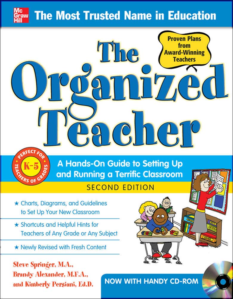 The Organized Teacher: A Handson Guide to Setting Up & Running a Terrific Classroom, Grades K5 (Book & CDROM),Used