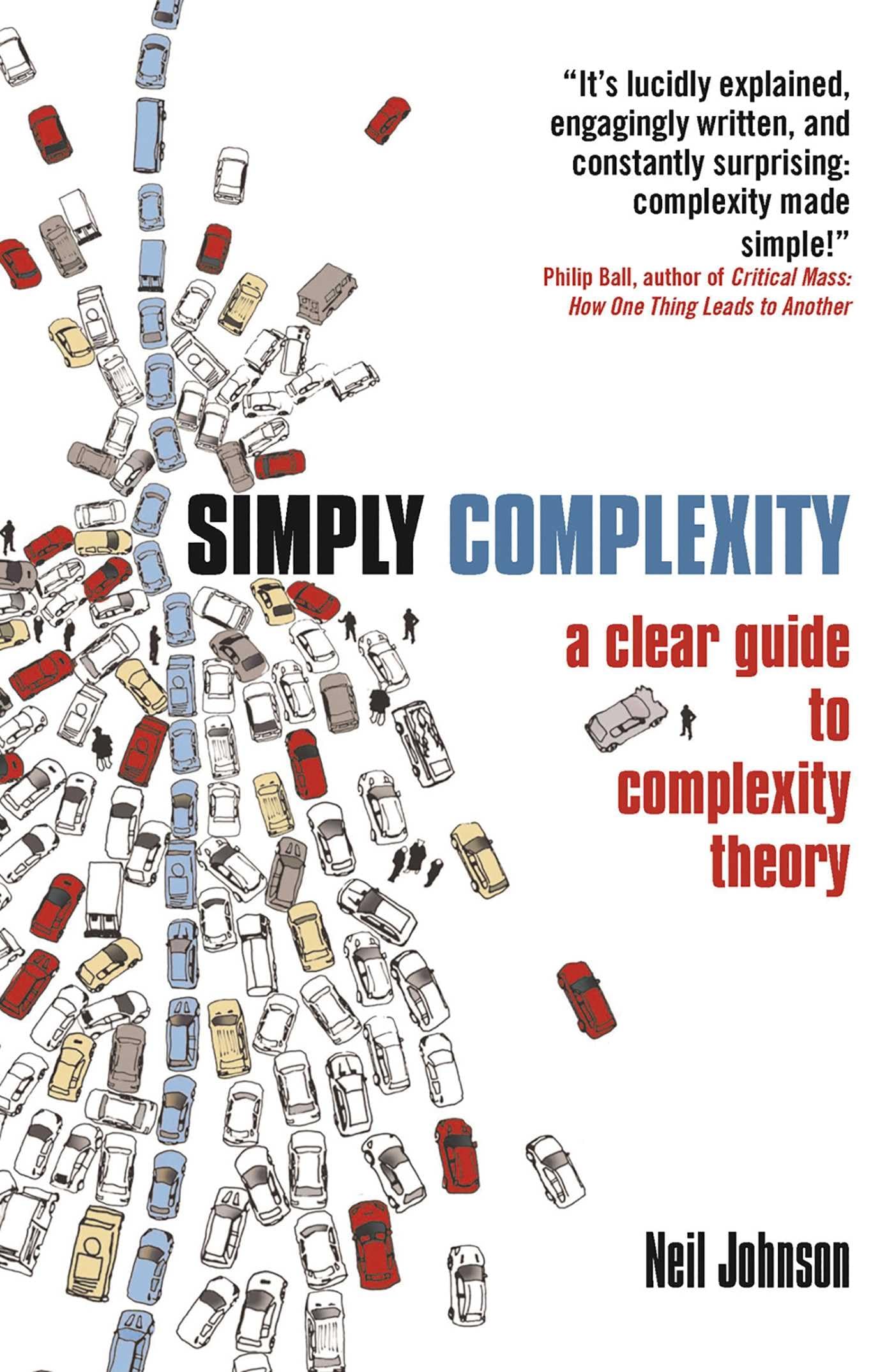 Simply Complexity: A Clear Guide to Complexity Theory,New