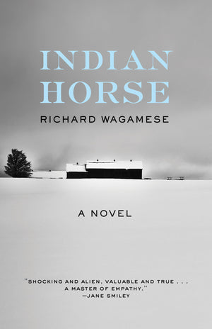 Indian Horse: A Novel