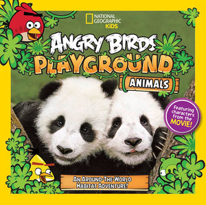 Angry Birds Playground: Animals: An AroundtheWorld Habitat Adventure,Used