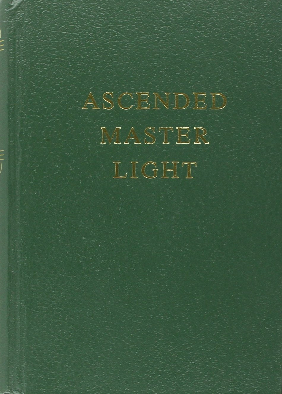 Ascended Master Light (Saint Germain Series  Vol 7) (The Saint Germain Series Vol 7),New