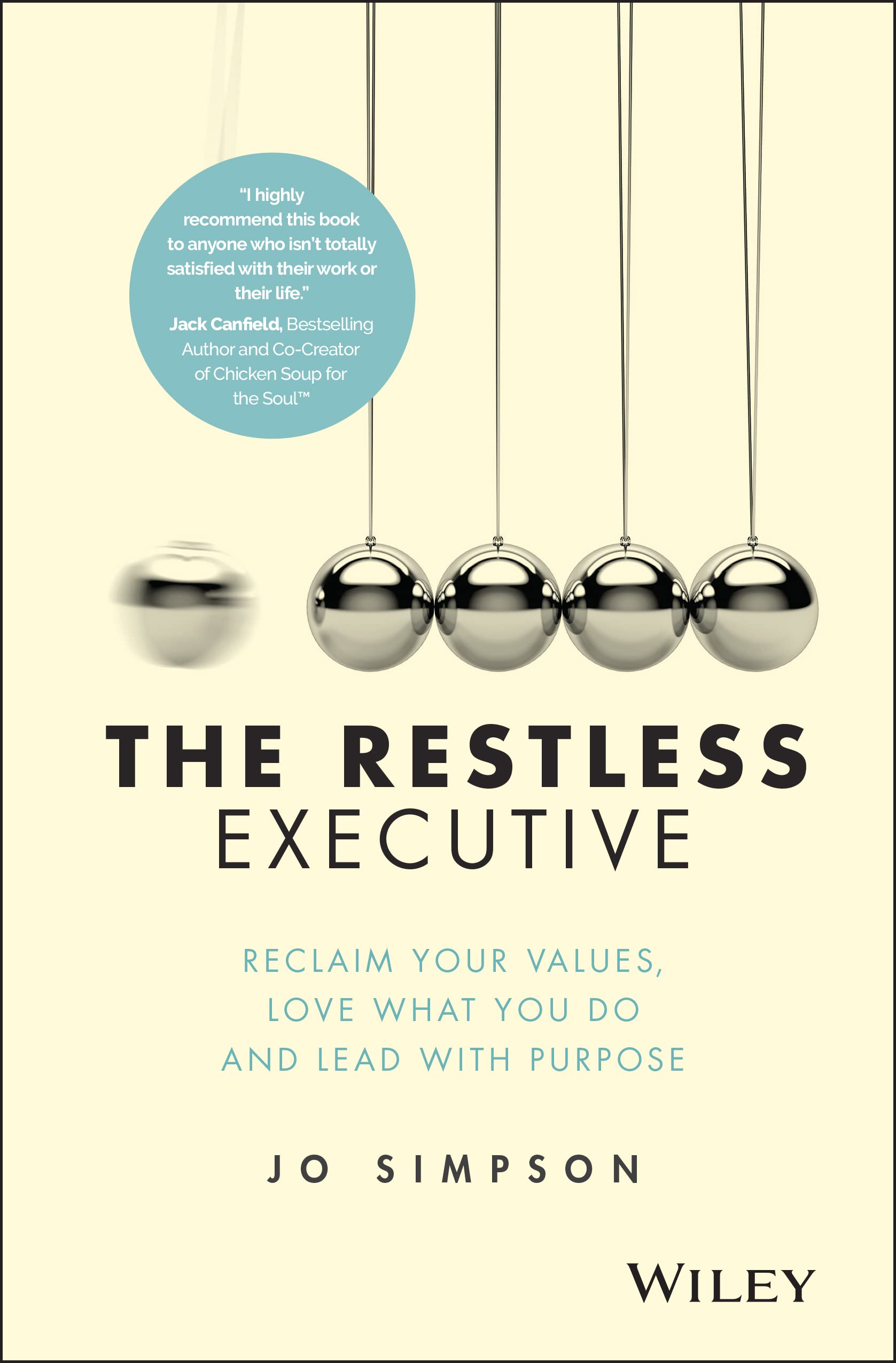 The Restless Executive: Reclaim Your Values, Love What You Do and Lead with Purpose,Used