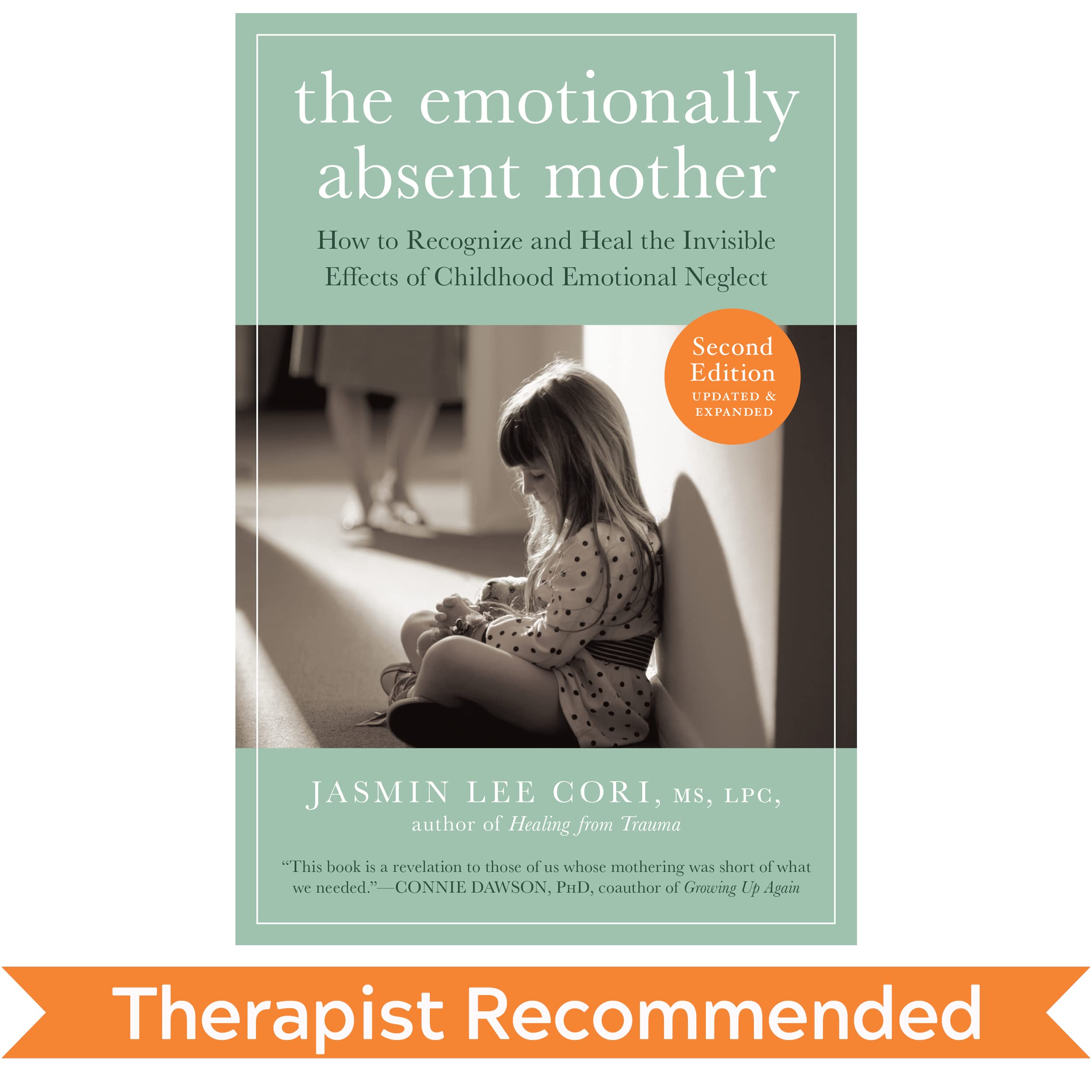 The Emotionally Absent Mother, Second Edition,Used