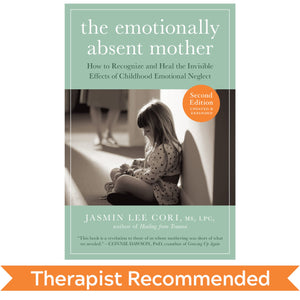 The Emotionally Absent Mother, Second Edition,Used