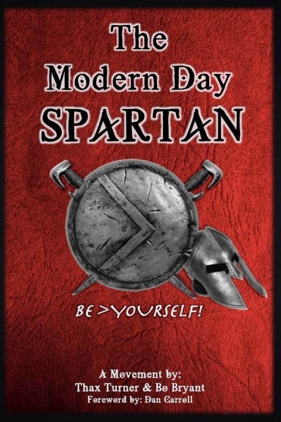 The Modern Day Spartan (The Intrapreneur),Used
