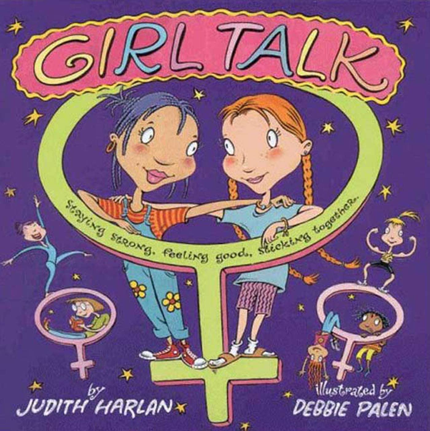 Girl Talk: Staying Strong, Feeling Good, Sticking Together,Used