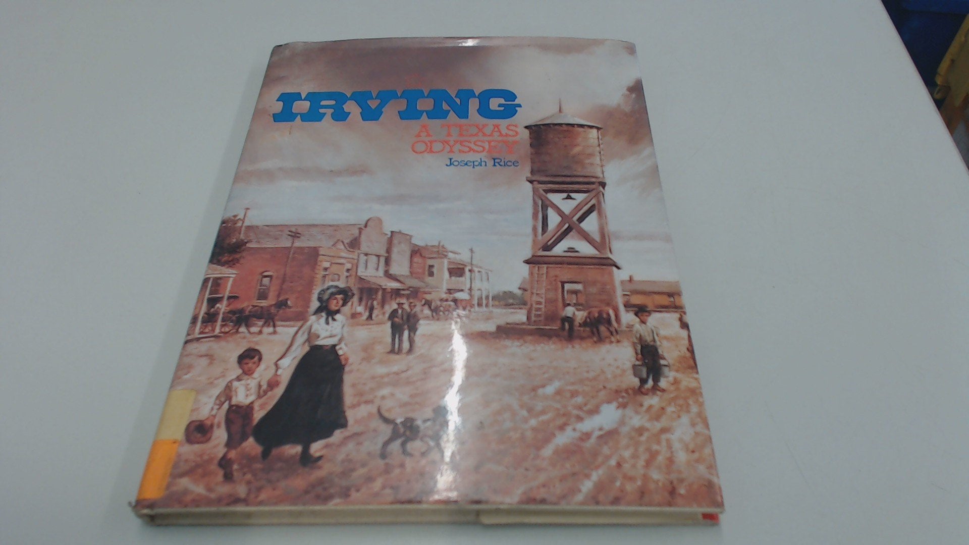 Irving: A Texas Odyssey,Used