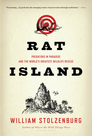 Rat Island: Predators in Paradise and the World's Greatest Wildlife Rescue,Used