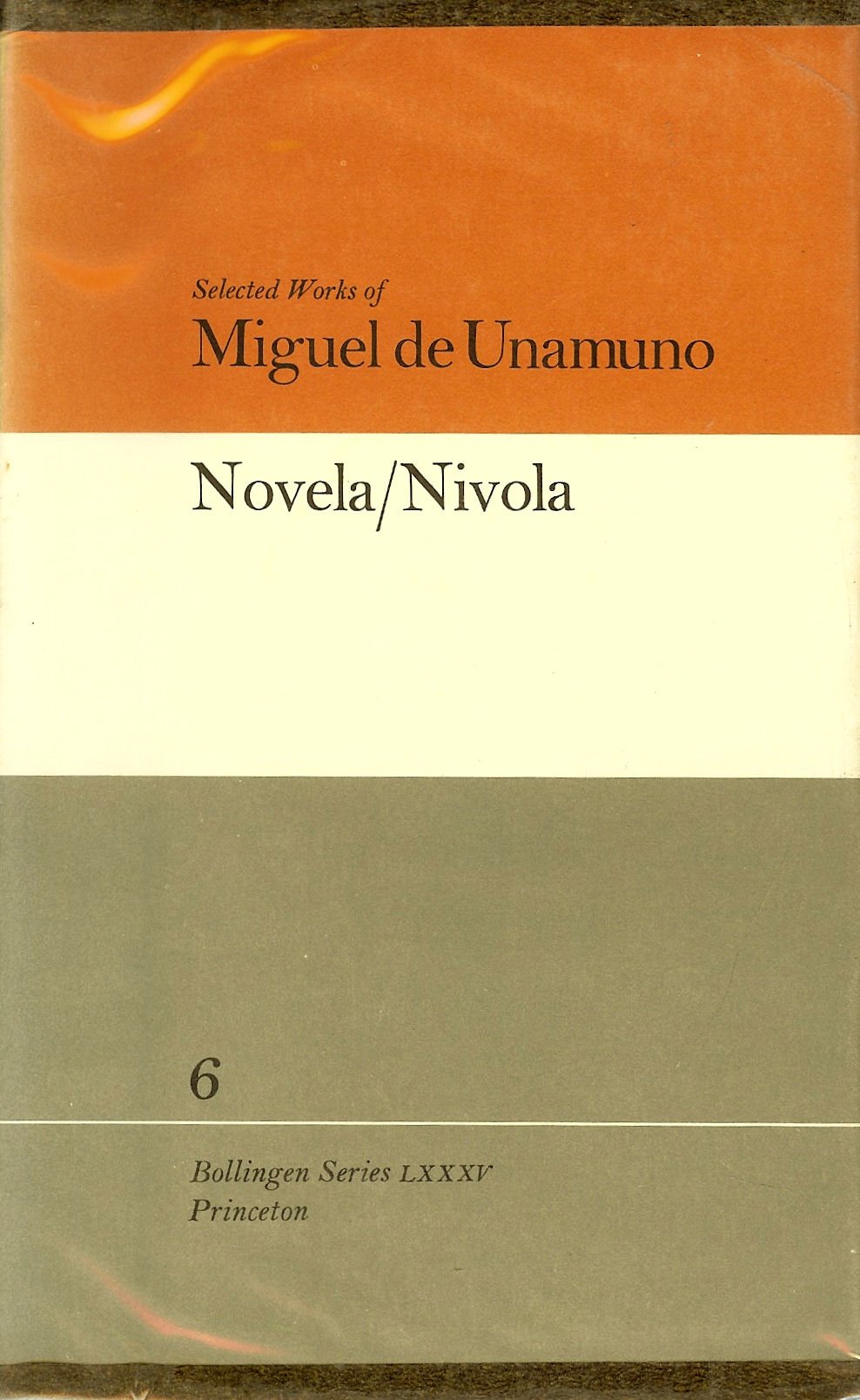 Novela / Nivola (Selected Works of Miguel de Unamuno),Used