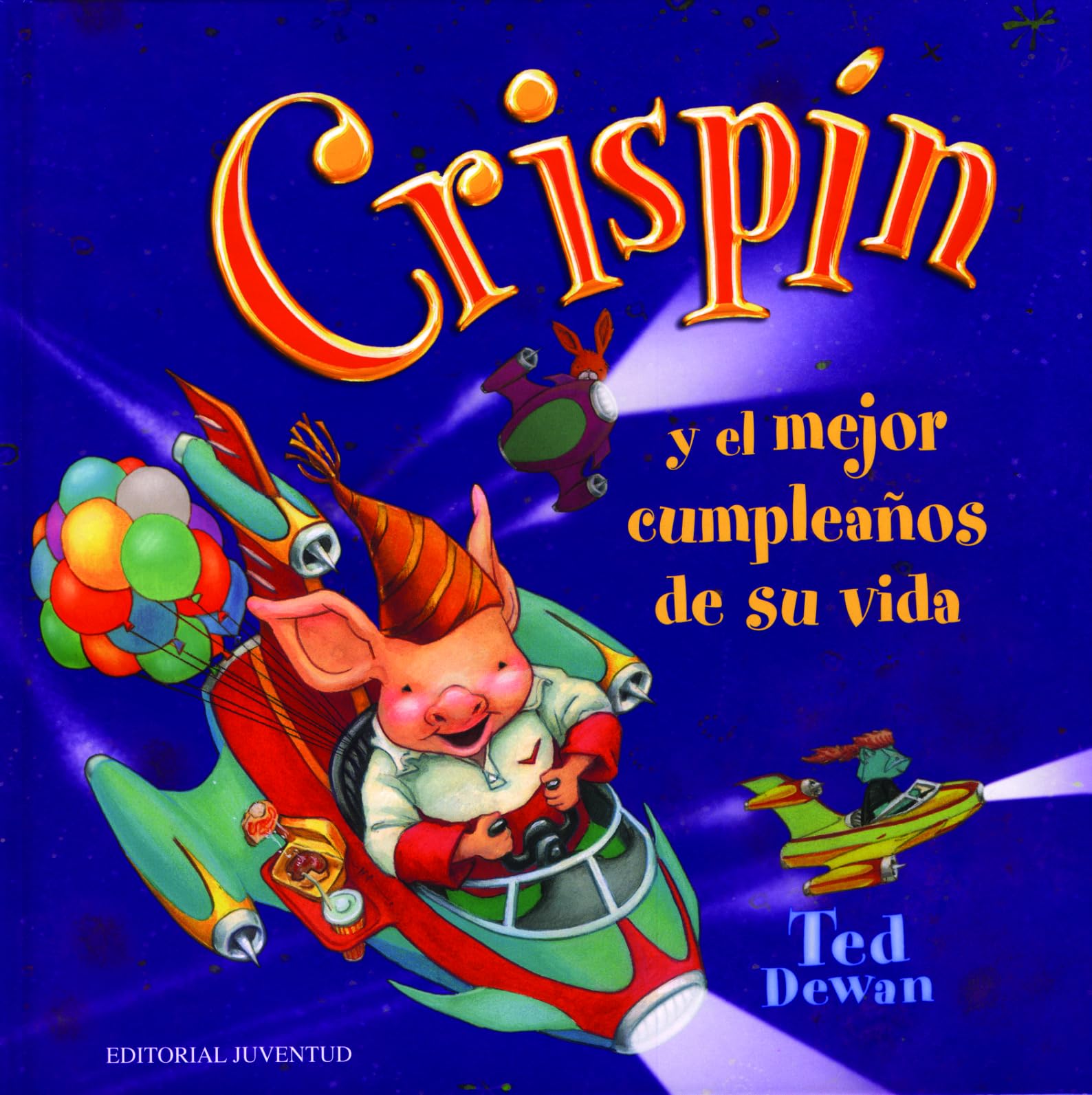 Crispin y el mejor cumpleaos de su vida (Spanish Edition),Used