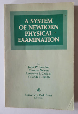 A System of newborn physical examination,Used
