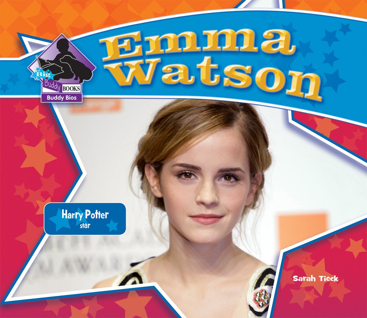 Emma Watson: Harry Potter Star (Big Buddy Biographies),Used