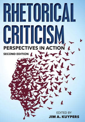 Rhetorical Criticism (Communication, Media, and Politics),Used