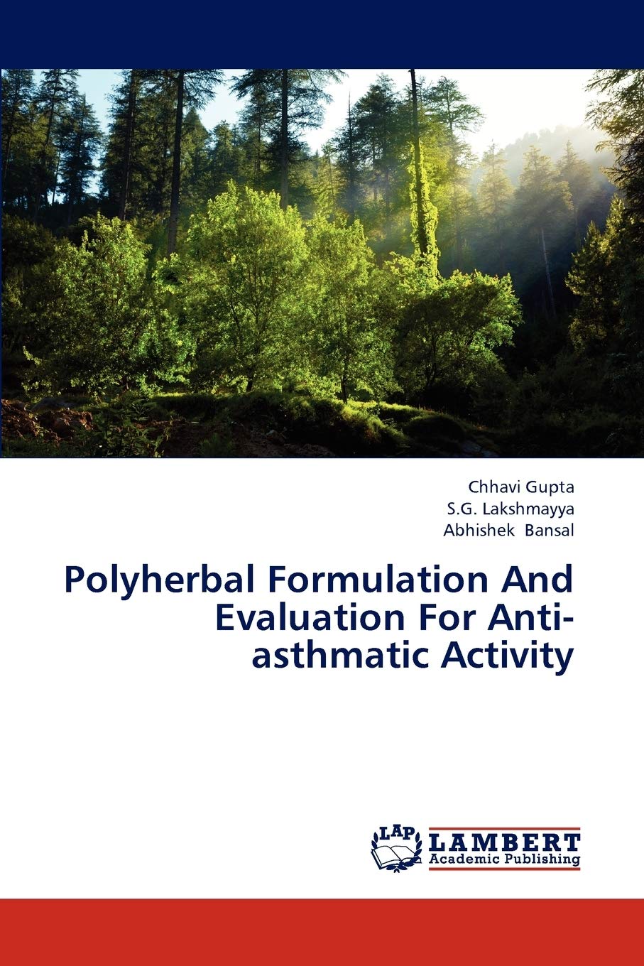 Polyherbal Formulation And Evaluation For Antiasthmatic Activity,Used