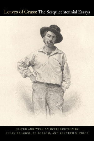 Leaves Of Grass: The Sesquicentennial Essays,Used
