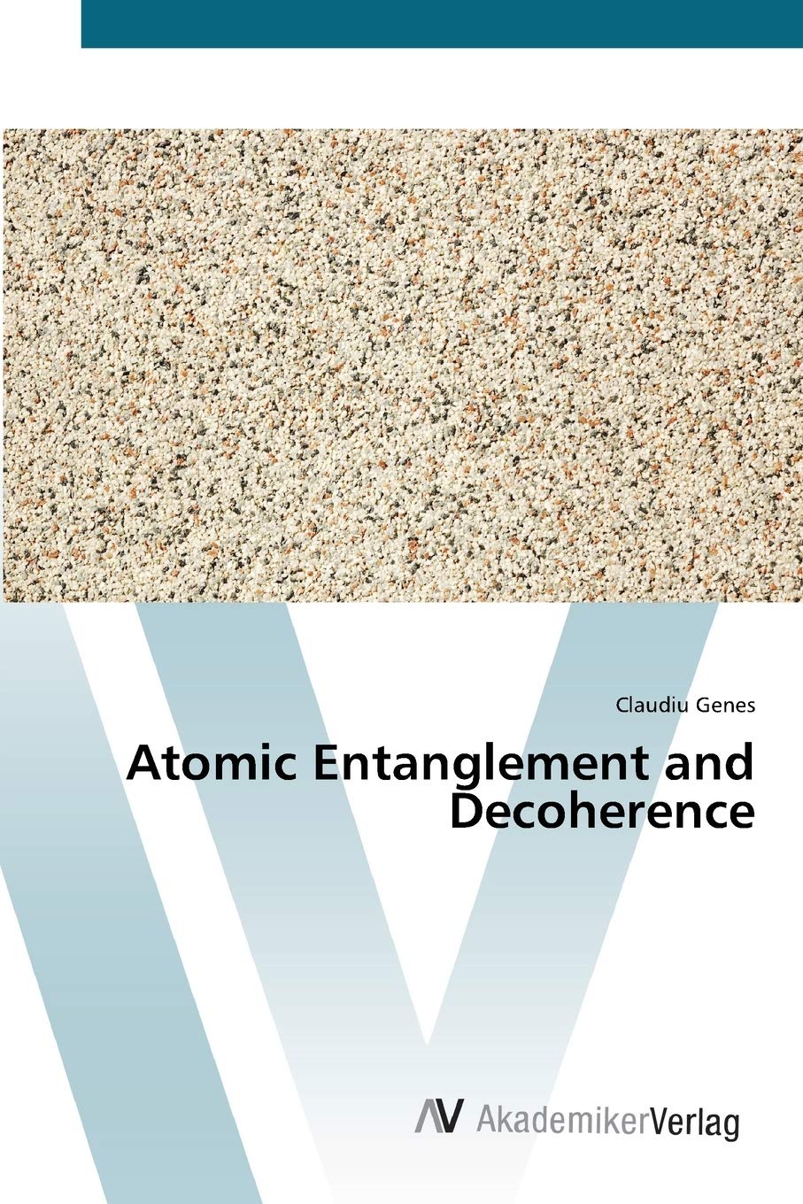 Atomic Entanglement and Decoherence,New