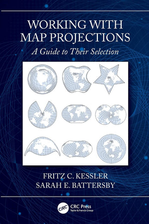 Working with Map Projections: A Guide to their Selection,Used