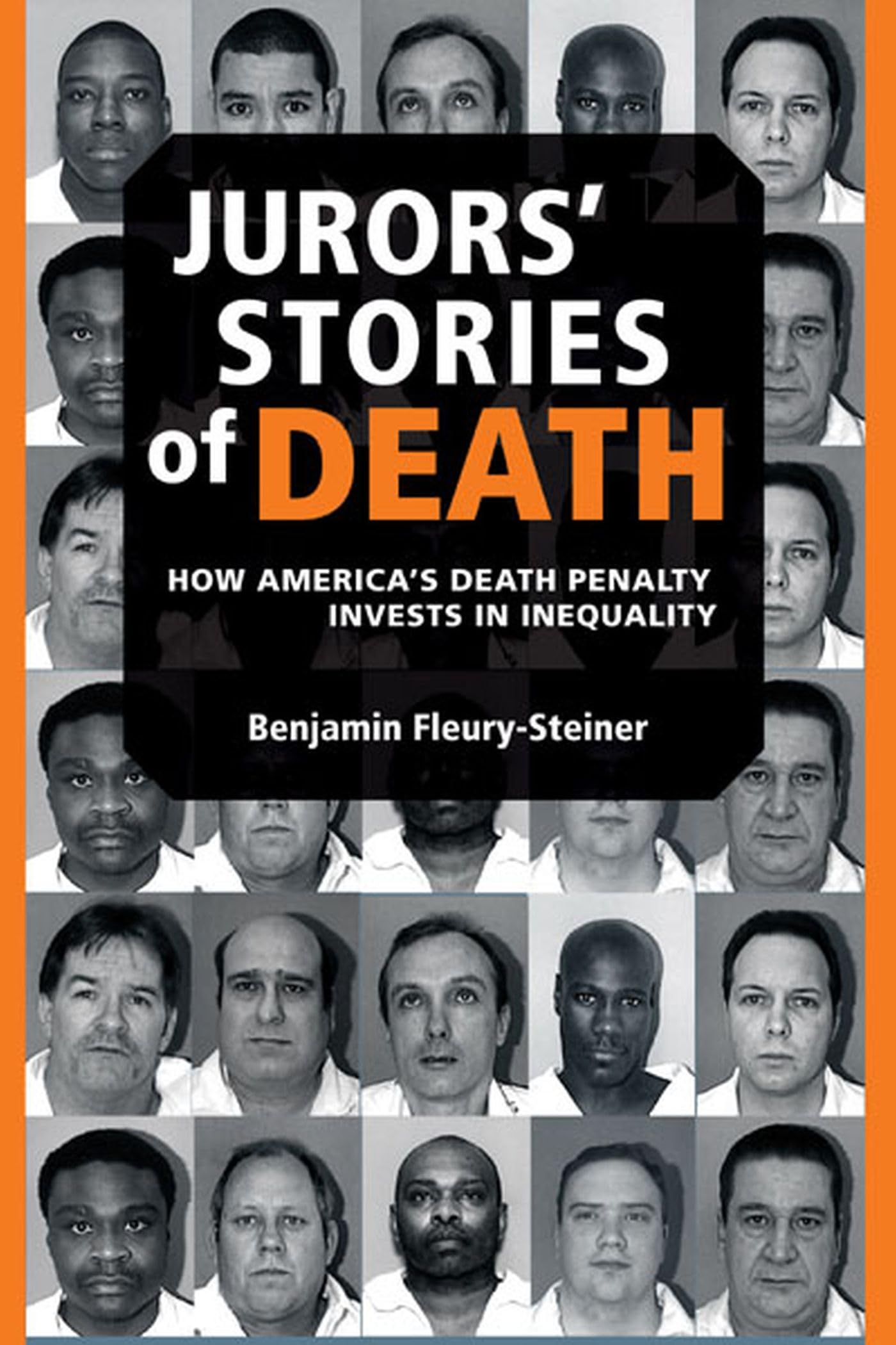 Jurors' Stories of Death: How America's Death Penalty Invests in Inequality (Law, Meaning, And Violence),Used