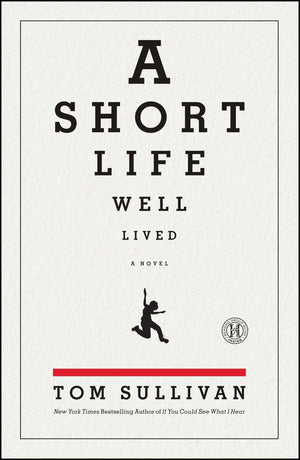 A Short Life Well Lived: A Novel,Used