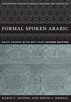 Formal Spoken Arabic Basic Course with MP3 Files (Georgetown Classics in Arabic Languages and Linguistics) (Arabic Edition),Used