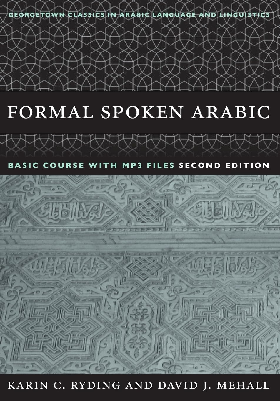 Formal Spoken Arabic Basic Course with MP3 Files (Georgetown Classics in Arabic Languages and Linguistics) (Arabic Edition),Used
