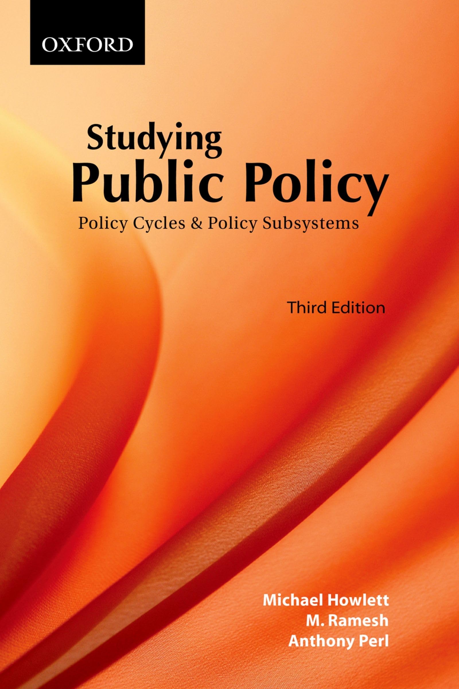 Studying Public Policy: Policy Cycles And Policy Subsystems