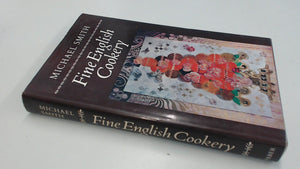 Fine English cookery;