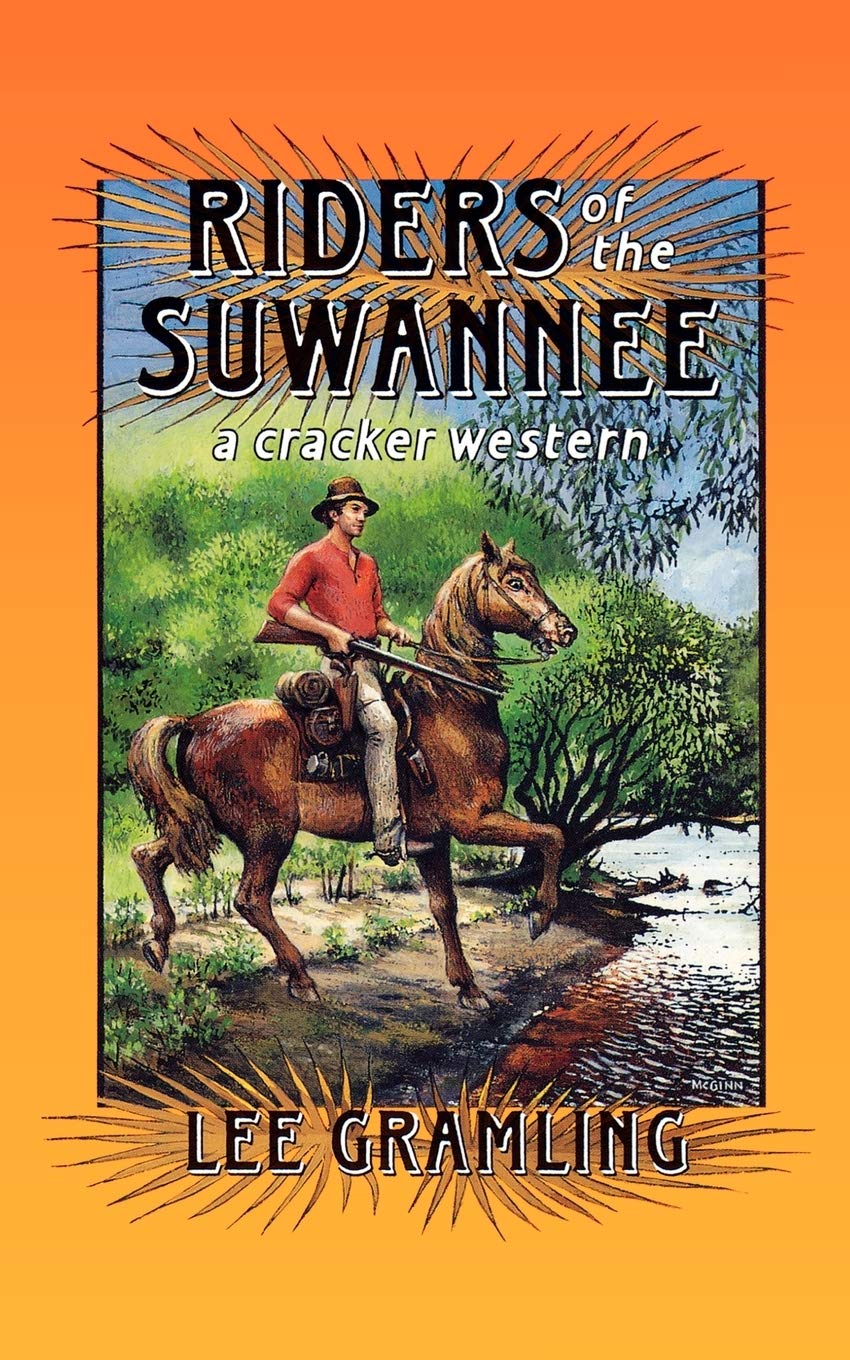 Riders of the Suwannee: A Cracker Western,Used