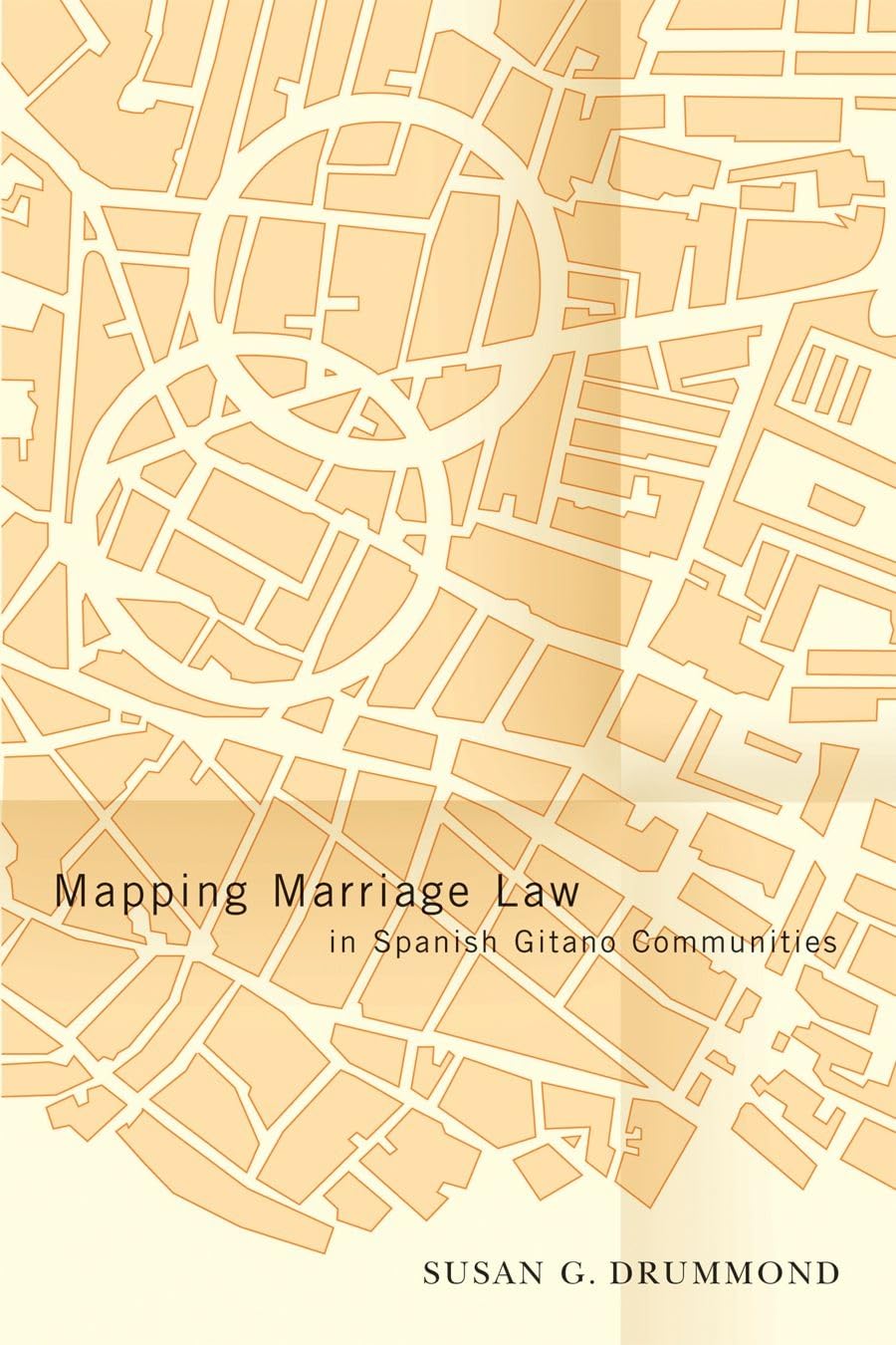 Mapping Marriage Law in Spanish Gitano Communities (Law and Society),Used