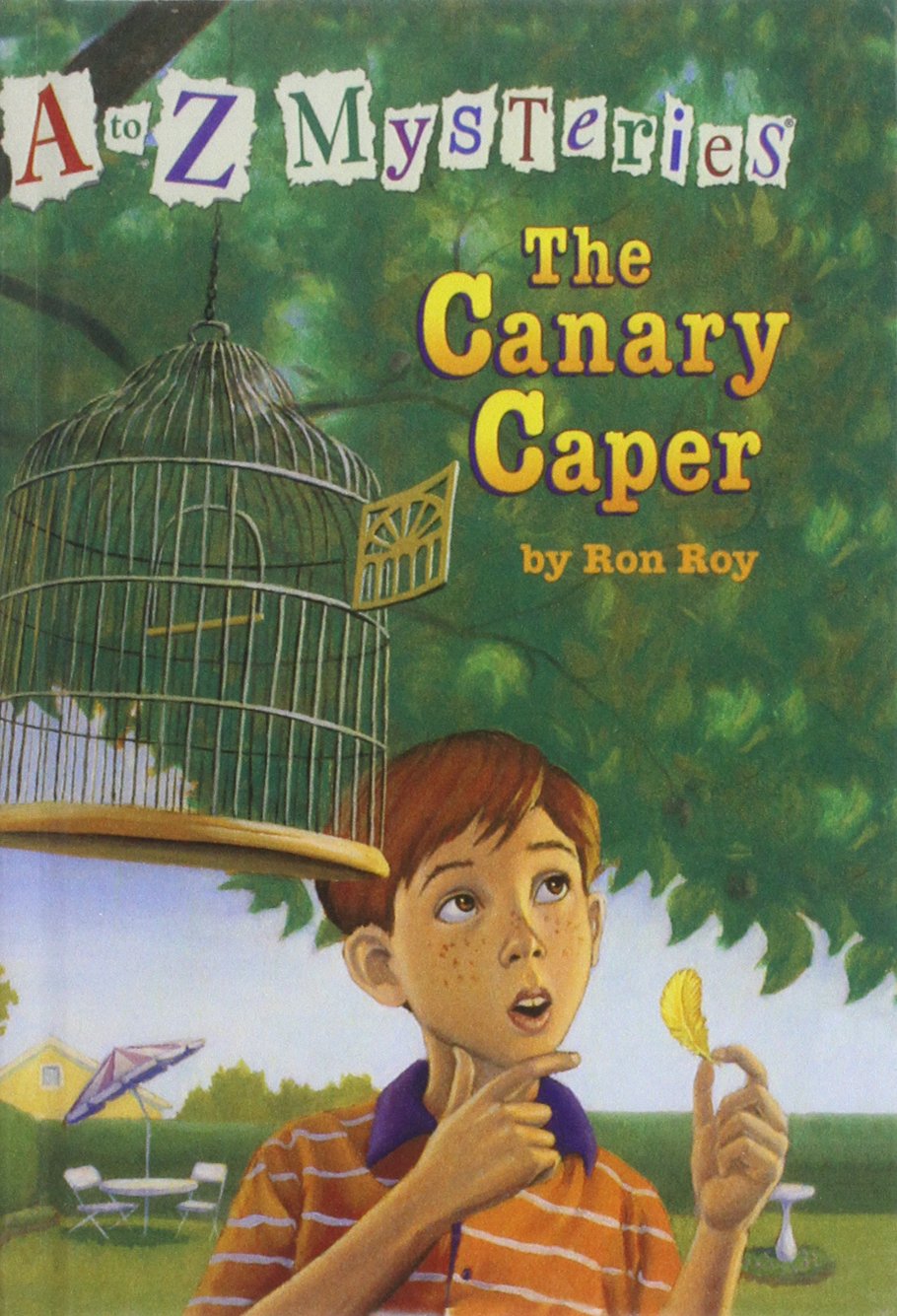 The Canary Caper (A To Z Mysteries),New