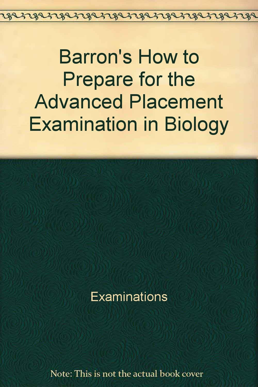Barron's How to Prepare for the Advanced Placement Examination in Biology (Barron's How to Prepare for the AP Biology),Used