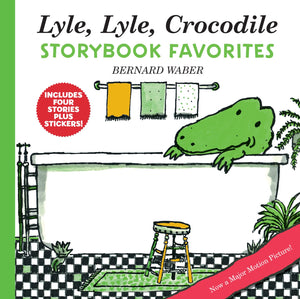 Lyle, Lyle, Crocodile Storybook Favorites: 4 Complete Books Plus Stickers! (Lyle The Crocodile),Used