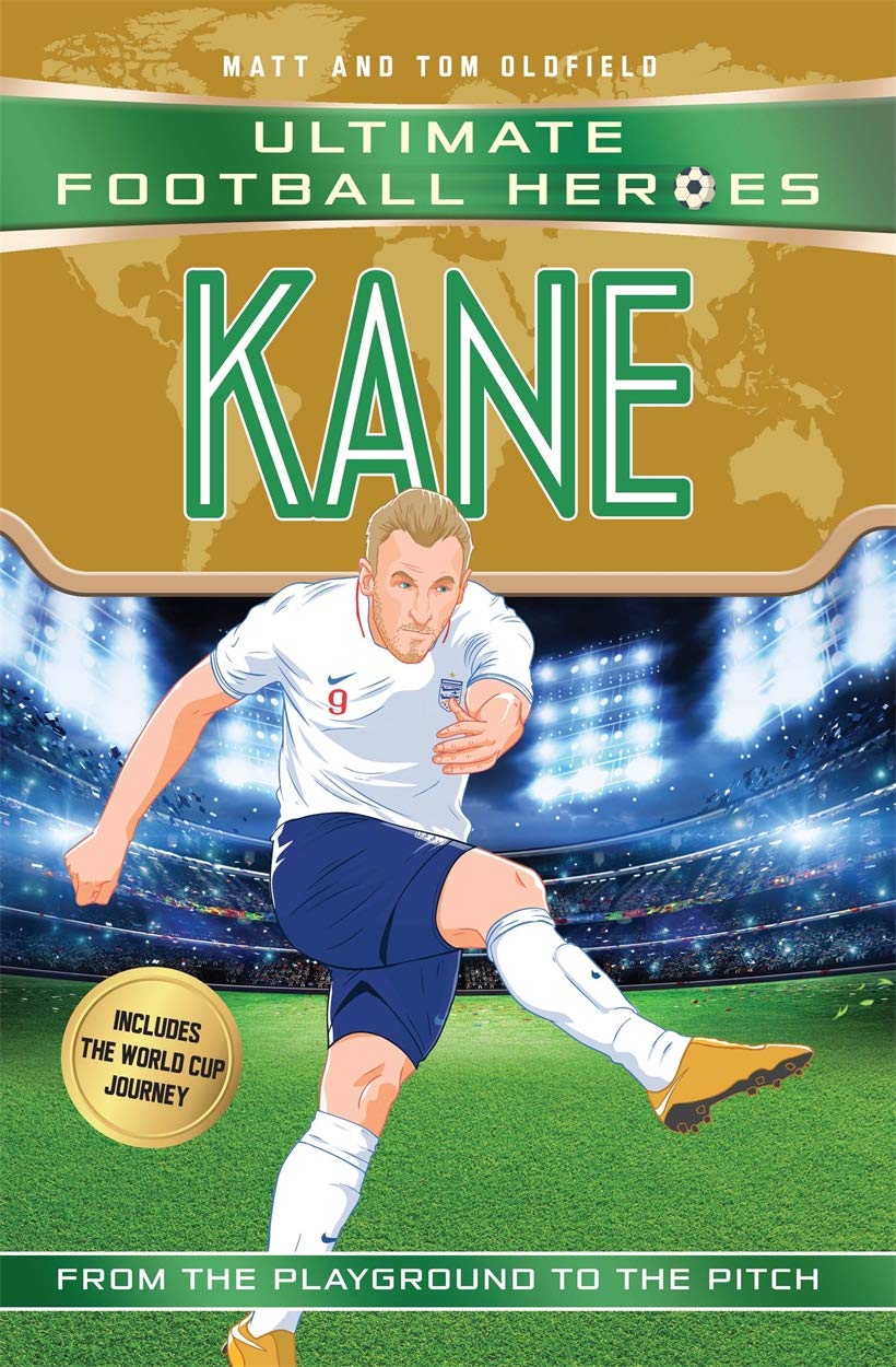Kane: From the Playground to the Pitch (Football Heroes  International Editions),Used