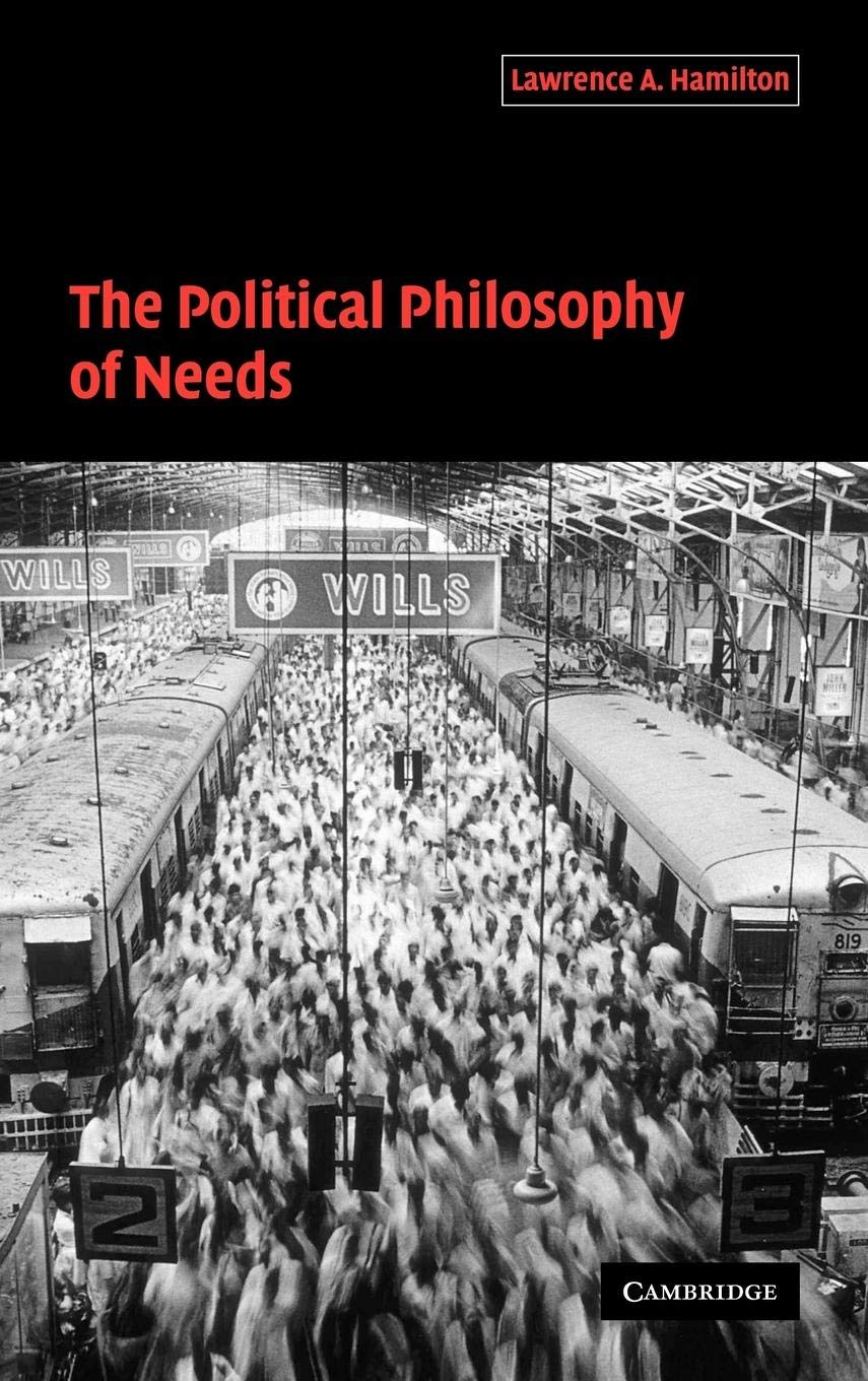 The Political Philosophy of Needs,Used