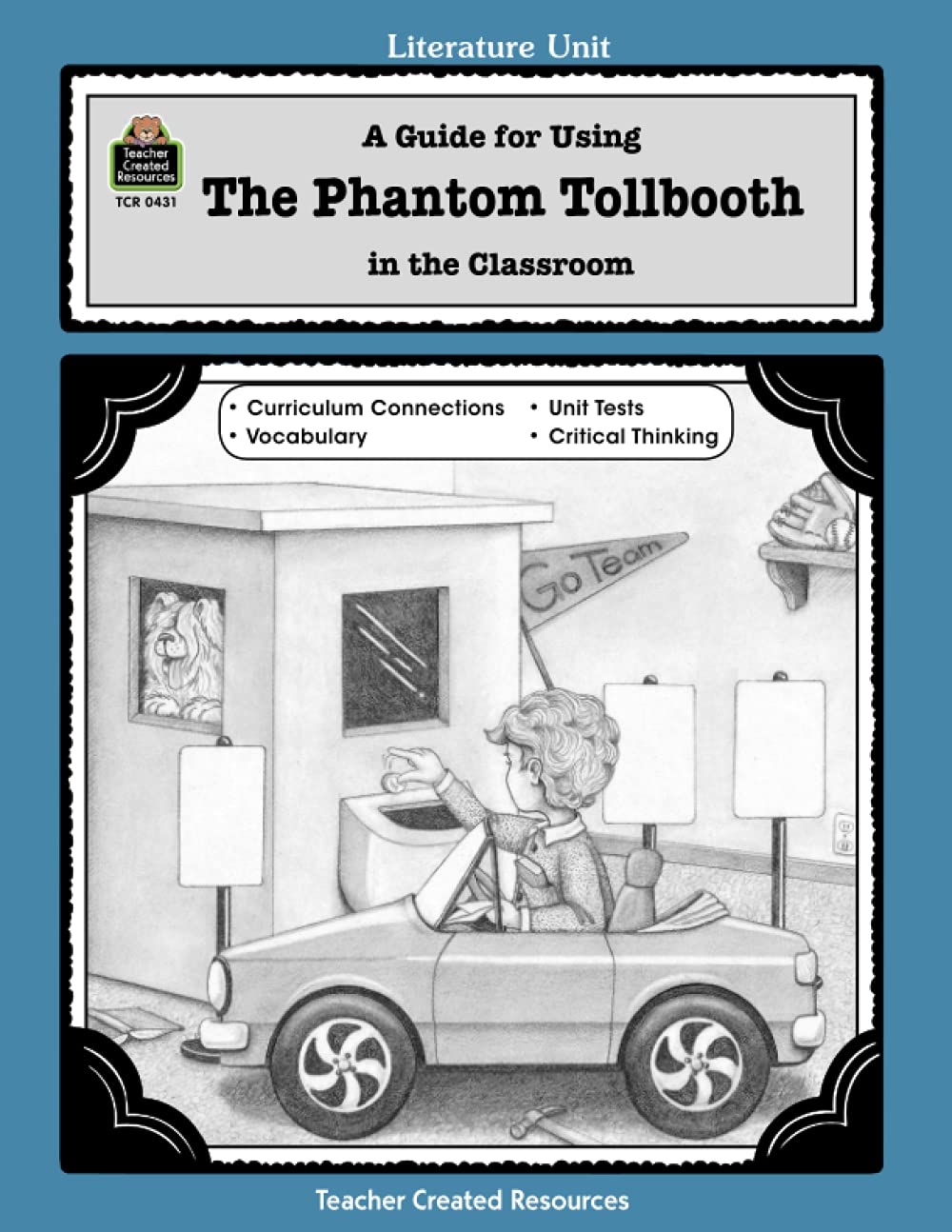 A Guide for Using The Phantom Tollbooth in the Classroom (Literature Units),Used